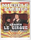 Michèle Barbier chante le Cirque - Le Rigoletto