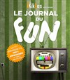 Le Journal du Fun - Théâtre Pixel