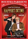 Rapport intime - Théâtre des Bouffes Parisiens