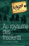 Au royaume des insolents, Récit de voyage en Afghanistan - Centre Mandapa