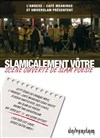 Slamicalement vôtre ! - L'Annexe - Café Meanings