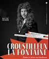 Croustilleux La Fontaine - Les Déchargeurs - Salle Vicky Messica