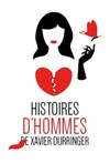 Histoires d'Hommes - A La Folie Théâtre - Petite Salle