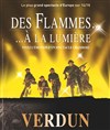 Des flammes... à la lumière - Carrières d'Haudainville