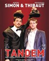 Simon Noens et Thibaut Rousseau dans Tandem - Spotlight