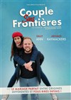 Couple sans frontières - Comédie de Rennes
