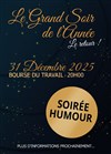 Le Grand Soir de l'Année, plateau d'humour pour le 31 décembre 2025 - Bourse du Travail Lyon