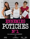 Ennemies potiches n°1 - Café Théâtre le Flibustier