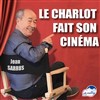 Jean Sarrus dans Le charlot fait son cinéma - Café Théâtre Côté Rocher