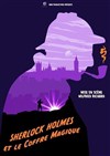 Sherlock Holmes et le coffre magique - We welcome 