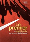 Le premier - Théâtre de poche