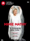 Mimie Mathy dans Je re-papote avec vous - Théâtre de la Porte Saint Martin