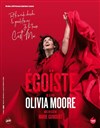 Olivia Moore dans Egoïste - Théâtre des Corps Saints - salle 1