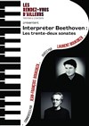 Interpréter Beethoven - Les Rendez-vous d'ailleurs