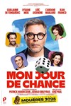 Mon jour de chance - Théâtre Fontaine