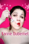 Karine Dubernet dans Karine Dubernet est normale ! - Le Théâtre de Jeanne