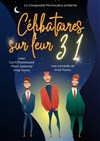 Célibataires sur leur 31 - Théâtre Ronny Coutteure - La Ferme des Hirondelles