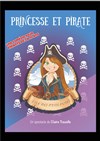 Princesse et Pirate, l'île des p'tits futés - We welcome 
