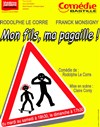 Mon fils, ma Pagaille ! - Comédie Bastille