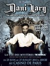 Dani Lary dans La clé des mystères - The Magical - Casino de Paris