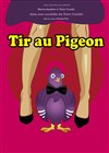Tir au pigeon - Le Back Step