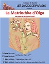 La Matriochka d'Olga - Le Chantier