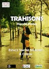 Trahisons - Espace Simone Signoret