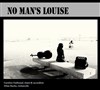 No Man's Louise - La Petite Croisée des Chemins