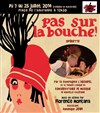 Pas sur la bouche - Rouge Gorge