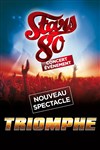 Stars 80 & Friends - Triomphe - Groupama Stadium