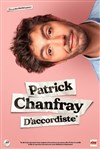 Patrick Chanfray dans D'accordiste - La Compagnie du Café-Théâtre - Petite salle