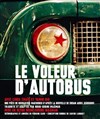 Le voleur d'autobus - Centre culturel Jacques Prévert