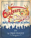 Le Cirque éducatif 2019 - Chapiteau Cirque éducatif