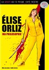 Elise Orliz dans Ma philosophie - La Girafe qui se Peigne