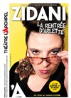 Zidani dans La rentrée d'Arlette - L'Archipel - Salle 2 - rouge