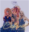 Cabaret : Drag Show - Cabaret Théâtre L'étoile bleue
