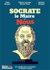 Socrate, le maire et nous - Théâtre Darius Milhaud