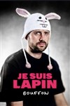 Je Suis Lapin dans Bouffon - Théâtre à l'Ouest Caen