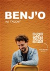 Benj'o dans Au talent - Théâtre L'Autre Carnot