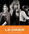 Le Dîner par Les Belles Personnes - Le Darcy Comédie