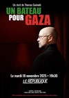 Thomas Guénolé dans Un bateau pour Gaza - Le République - Petite Salle