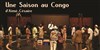 Rencontre avec l'équipe : Une saison au congo - Librairie-Galerie Congo