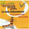 Le chat Malcommode et la demoiselle Hirondelle - Centre Mandapa