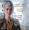 Galim : Release EP + Guests Melissmell / Gaétan Henrion / Clara Malaterre - La Dame de Canton