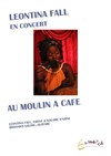 Leontina Fall - Le Moulin à Café