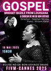 Bridget Bazile & Choeur de Notre-Dame de Bon Voyage - Eglise Notre Dame de Bon Voyage
