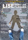 Lise dans les flaques - Théâtre Essaion