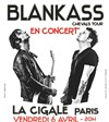 Blankass - La Cigale