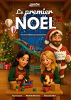 Le premier Noël - L'Odeon Montpellier