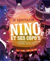 Nino et ses copo's - Le Spectacle - La Comédie de la Passerelle